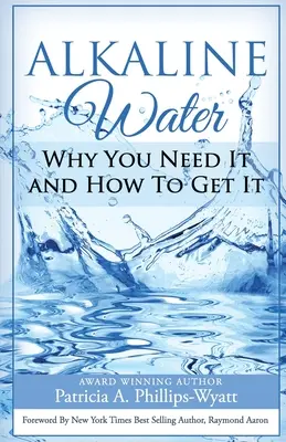 Cartea apei alcaline: De ce ai nevoie de ea și cum să o obții - Alkaline Water Book: Why You Need It and How To Get It