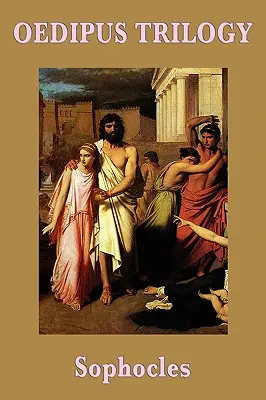Trilogia lui Oedip - Oedipus Trilogy