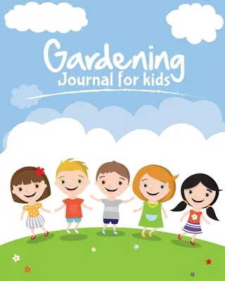 Jurnal de grădinărit pentru copii: Scopul acestui jurnal de grădinărit este de a păstra toate diferitele activități și idei de grădinărit organizate într-unul ușor de - Gardening Journal For Kids: The purpose of this Garden Journal is to keep all your various gardening activities and ideas organized in one easy to
