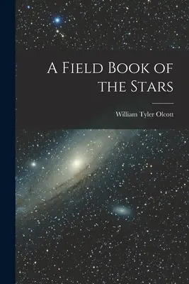 O carte de teren a stelelor - A Field Book of the Stars