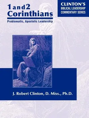 1 și 2 Corinteni Conducerea apostolică problematică - 1 and 2 Corinthians Problematic Apostolic Leadership