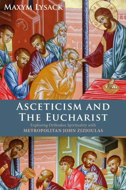 Ascetismul și Euharistia - Explorarea spiritualității ortodoxe cu Mitropolitul John Zizioulas - Asceticism and the Eucharist - Exploring Orthodox Spirituality with Metropolitan John Zizioulas