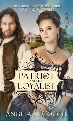 Patriotul și loialistul - Patriot and the Loyalist