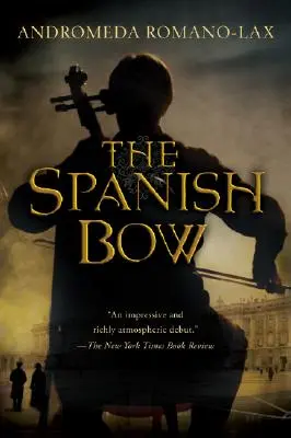 Arcul spaniol - The Spanish Bow