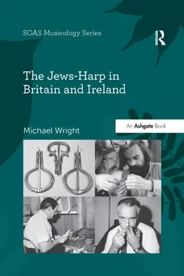 Harpa evreiască în Marea Britanie și Irlanda - The Jews-Harp in Britain and Ireland