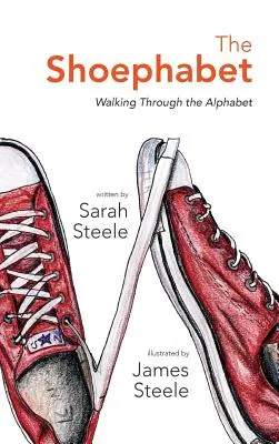 Shoephabet: Plimbare prin alfabet - The Shoephabet: Walking Through the Alphabet