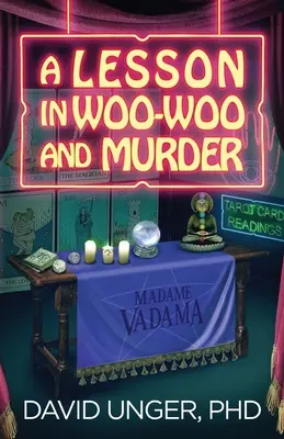 O lecție de Woo-Woo și crimă - A Lesson in Woo-Woo and Murder