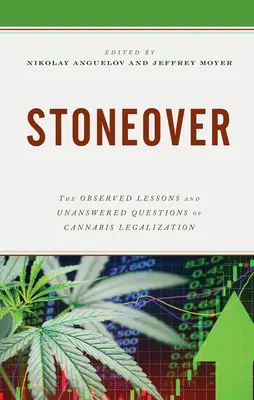Stoneover: Lecțiile observate și întrebările fără răspuns ale legalizării canabisului - Stoneover: The Observed Lessons and Unanswered Questions of Cannabis Legalization