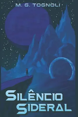 Silncio Sideral: Volumul 1 - Silncio Sideral: Volume 1