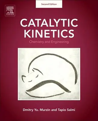 Cinetică catalitică: Chimie și inginerie - Catalytic Kinetics: Chemistry and Engineering