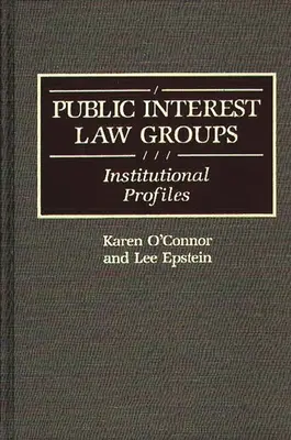 Grupuri juridice de interes public: Profiluri instituționale - Public Interest Law Groups: Institutional Profiles