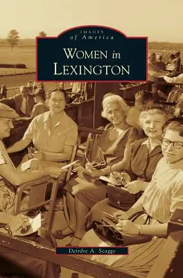 Femei în Lexington - Women in Lexington