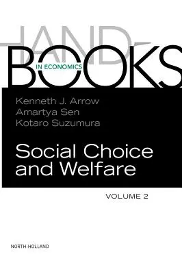 Manual de alegere socială și bunăstare: Volumul 2 - Handbook of Social Choice and Welfare: Volume 2