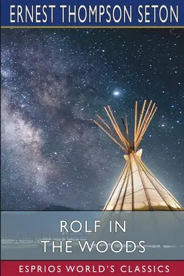 Rolf în pădure (Esprios Classics) - Rolf in the Woods (Esprios Classics)