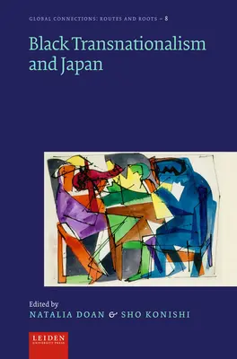Transnaționalismul negru și Japonia - Black Transnationalism and Japan