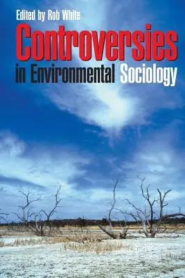 Controverse în sociologia mediului - Controversies in Environmental Sociology