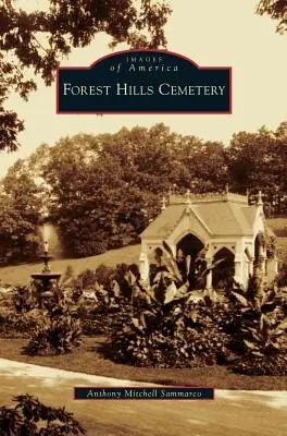 Cimitirul Forest Hills - Forest Hills Cemetery