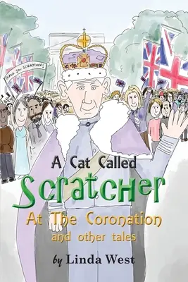 O pisică numită Scratcher: La încoronare - A Cat Called Scratcher: At The Coronation