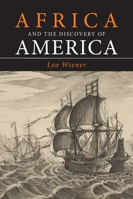 Africa și descoperirea Americii - Africa and the Discovery of America