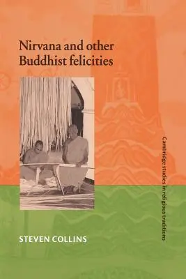 Nirvana și alte fericiri budiste - Nirvana and Other Buddhist Felicities