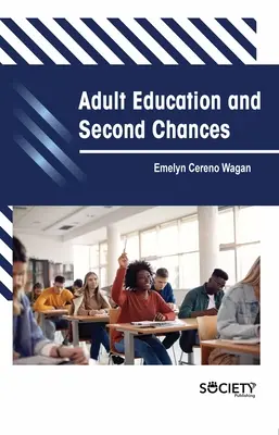 Educația adulților și a doua șansă - Adult Education and Second Chances