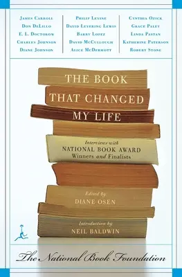 Cartea care mi-a schimbat viața: Interviuri cu câștigători și finaliști ai National Book Award - The Book That Changed My Life: Interviews with National Book Award Winners and Finalists