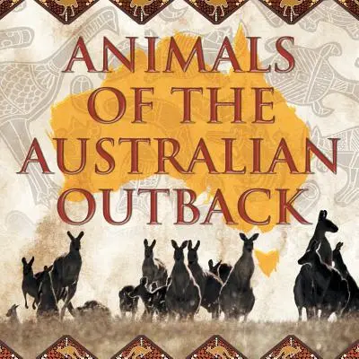 Animale din Outback-ul australian - Animals of the Australian Outback