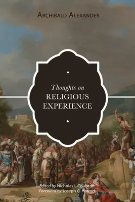Gânduri despre experiența religioasă - Thoughts on Religious Experience