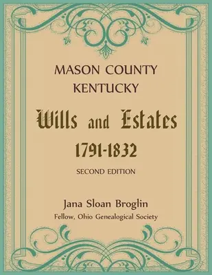 Mason County, Kentucky Testamente și succesiuni - Mason County, Kentucky Wills and Estates