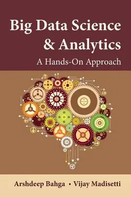 Știința și analiza datelor mari: O abordare practică - Big Data Science & Analytics: A Hands-On Approach