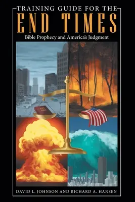 Ghid de pregătire pentru vremurile din urmă: Profeția biblică și judecata Americii - Training Guide for the End Times: Bible Prophecy and America's Judgment