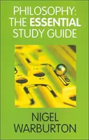 Filosofie: Ghidul esențial de studiu - Philosophy: The Essential Study Guide