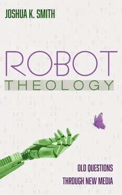 Teologie robotică - Robot Theology