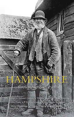 Hampshire: Prin ochii scriitorilor - Hampshire: Through Writers' Eyes
