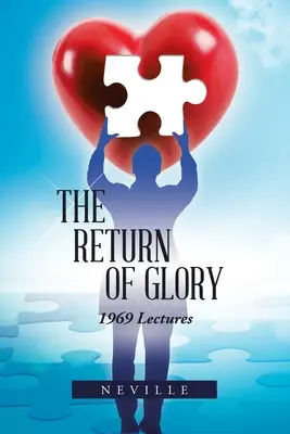 Întoarcerea gloriei: 1969 Prelegeri - The Return of Glory: 1969 Lectures