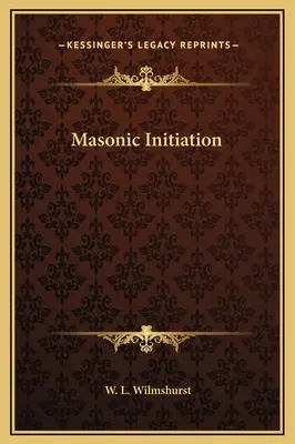 Inițierea masonică - Masonic Initiation