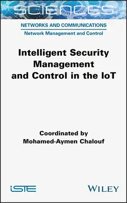 Gestionarea și controlul securității inteligente în Iot - Intelligent Security Management and Control in the Iot
