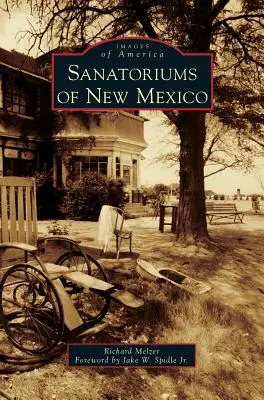 Sanatoriile din New Mexico - Sanatoriums of New Mexico
