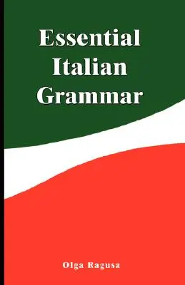 Gramatică italiană esențială - Essential Italian Grammar