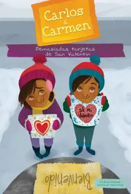 Demasiadas Tarjetas de San Valentn (Prea multe felicitări de Ziua Îndrăgostiților) - Demasiadas Tarjetas de San Valentn (Too Many Valentines)