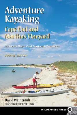 Caiac de aventură: Cape Cod și Marthas - Adventure Kayaking: Cape Cod and Marthas