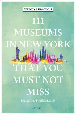 111 muzee din New York pe care nu trebuie să le ratați - 111 Museums in New York That You Must Not Miss