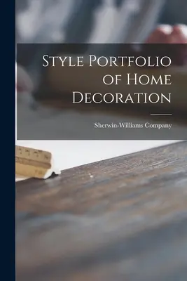 Portofoliu de stil de decorare a locuinței - Style Portfolio of Home Decoration