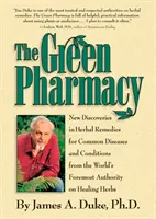 Farmacia verde: Noi descoperiri în remedii pe bază de plante pentru boli și afecțiuni comune de la cea mai mare autoritate mondială în materie de vindecare H - The Green Pharmacy: New Discoveries in Herbal Remedies for Common Diseases and Conditions from the World's Foremost Authority on Healing H