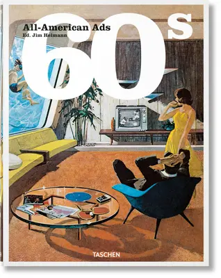 Toate reclamele americane din anii '60 - All-American Ads of the 60s