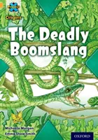 Proiectul X Origins: Gold Book Band, Oxford Level 9: Communication: The Deadly Boomslang - Project X Origins: Gold Book Band, Oxford Level 9: Communication: The Deadly Boomslang