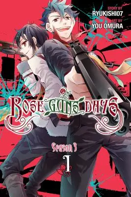 Rose Guns Days Sezonul 3, Vol. 1 - Rose Guns Days Season 3, Vol. 1