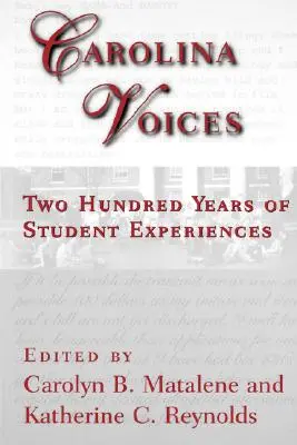 Carolina Voices: Două sute de ani de experiențe studențești - Carolina Voices: Two Hundred Years of Student Experiences