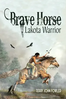 Calul curajos Războinic Lakota - Brave Horse Lakota Warrior