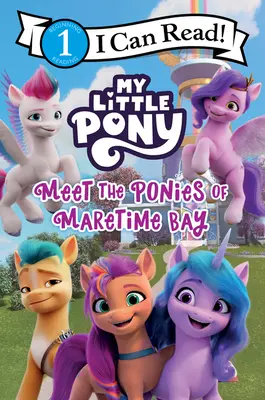 My Little Pony: Faceți cunoștință cu poneii din Maretime Bay - My Little Pony: Meet the Ponies of Maretime Bay